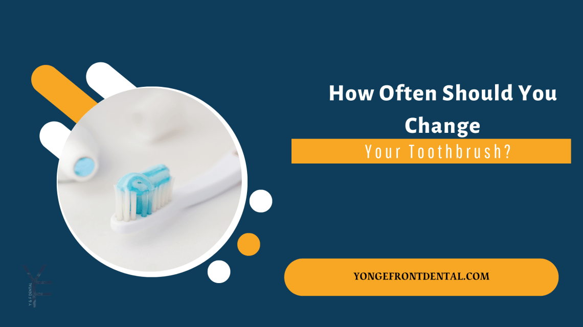How Often Should You Change Your Toothbrush?